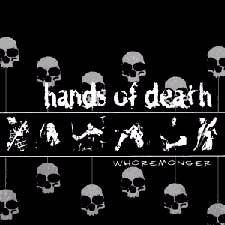 Hands Of Death : Whoremonger